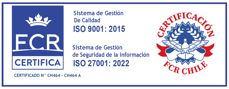 Certificaciones ISO 9001:2015 e ISO/IEC 27001:2022 - FCR Chile